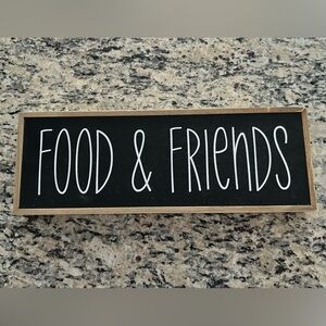 Black and White 'Food & Friends' Sign